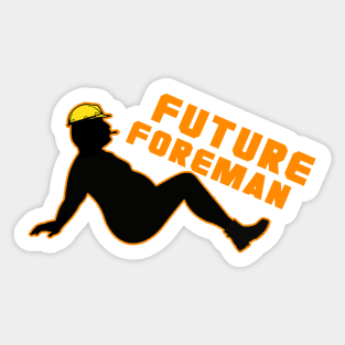 Future Forman Sticker